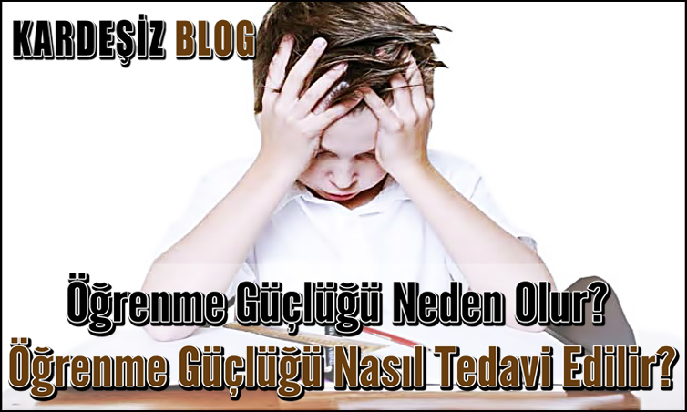 Öğrenme Güçlüğü Neden Olur