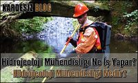 Hidrojeoloji Mühendisliği Ne iş Yapar