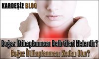 Boğaz iltihaplanması Belirtileri Nelerdir
