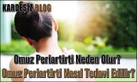 Omuz Periartirti Neden Olur
