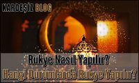 Rukye Nasıl Yapılır