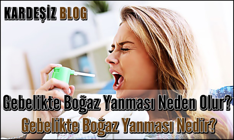 Gebelikte Boğaz Yanması Neden Olur