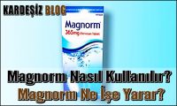 Magnorm Nasıl Kullanılır