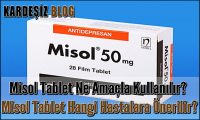 Misol Tablet Ne Amaçla Kullanılır