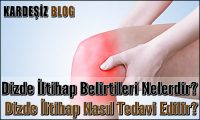 Dizde iltihap Belirtileri Nelerdir