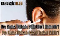 Dış Kulak iltihabı Belirtileri Nelerdir