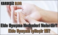 Elde Uyuşma Nedenleri Nelerdir