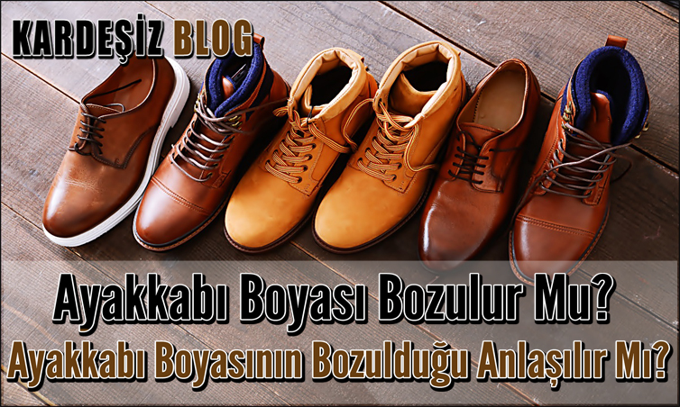 Ayakkabı Boyası Bozulur Mu