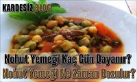 Nohut Yemeği Kaç Gün Dayanır