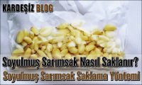 Soyulmuş Sarımsak Nasıl Saklanır