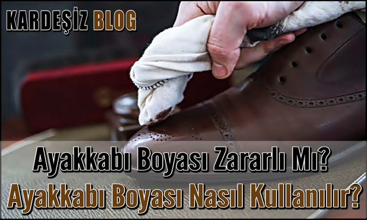 Ayakkabı Boyası Zararlı Mı
