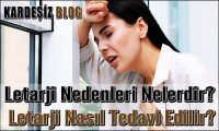 Letarji Nedenleri Nelerdir