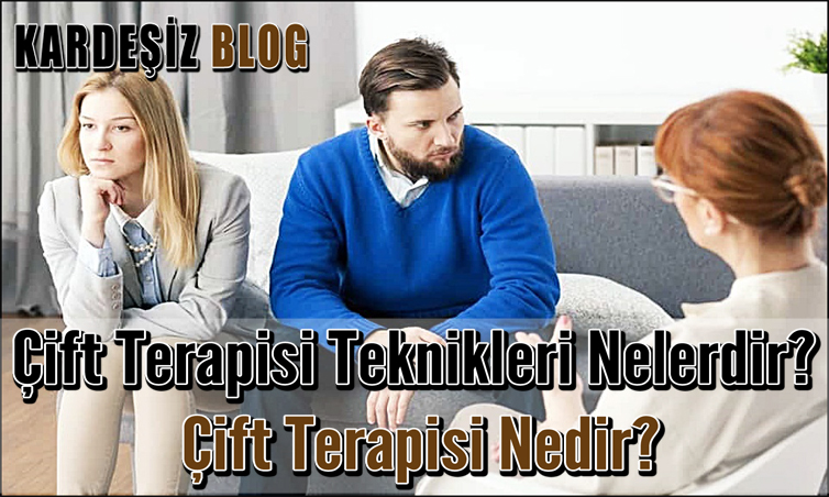 Çift Terapisi Teknikleri Nelerdir