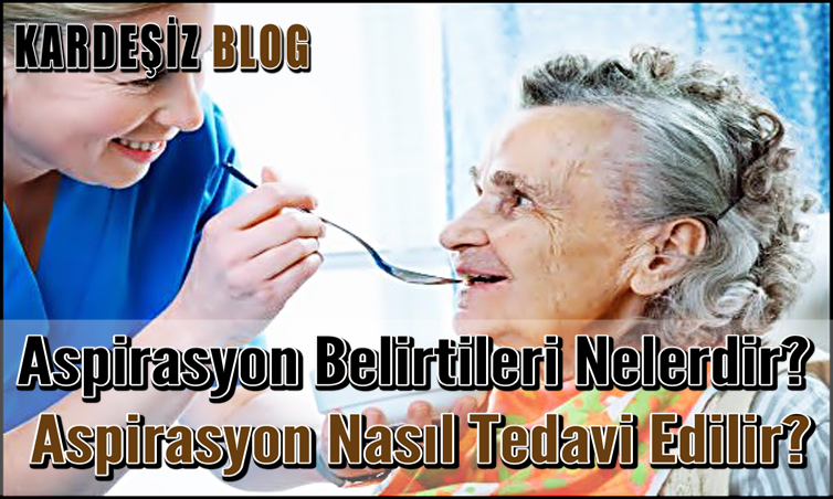 Aspirasyon Belirtileri Nelerdir