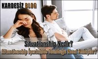 Situationship Nedir