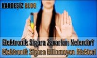 Elektronik Sigara Zararları Nelerdir