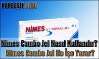 Nimes Combo Jel Nasıl Kullanılır