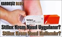 Stilex Krem Nasıl Uygulanır