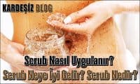Scrub Nasıl Uygulanır