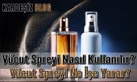 Vücut Spreyi Nasıl Kullanılır