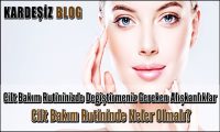 Cilt Bakım Rutininizde Değiştirmeniz Gereken Alışkanlıklar