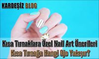 Kısa Tırnaklara Özel Nail Art Önerileri