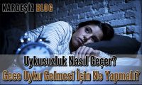 Uykusuzluk Nasıl Geçer
