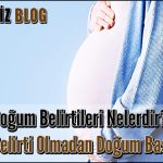 Doğum Belirtileri Nelerdir