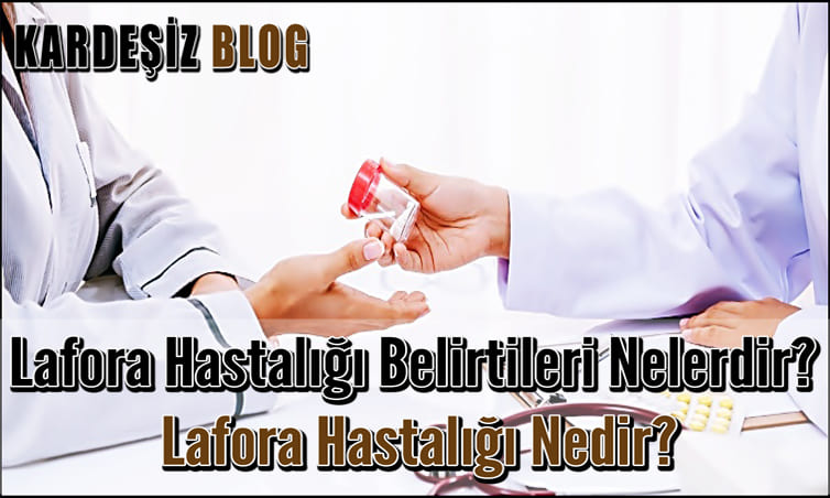 Lafora Hastalığı Belirtileri Nelerdir