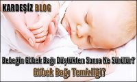 Bebeğin Göbek Bağı Düştükten Sonra Ne Sürülür
