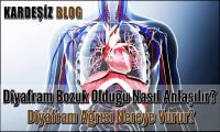 Diyafram Bozuk Olduğu Nasıl Anlaşılır