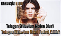 Telogen Effluvium Neden Olur