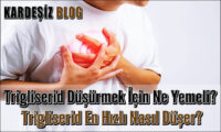Trigliserid Düşürmek için Ne Yemeli