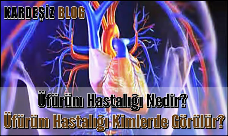Üfürüm Hastalığı Nedir