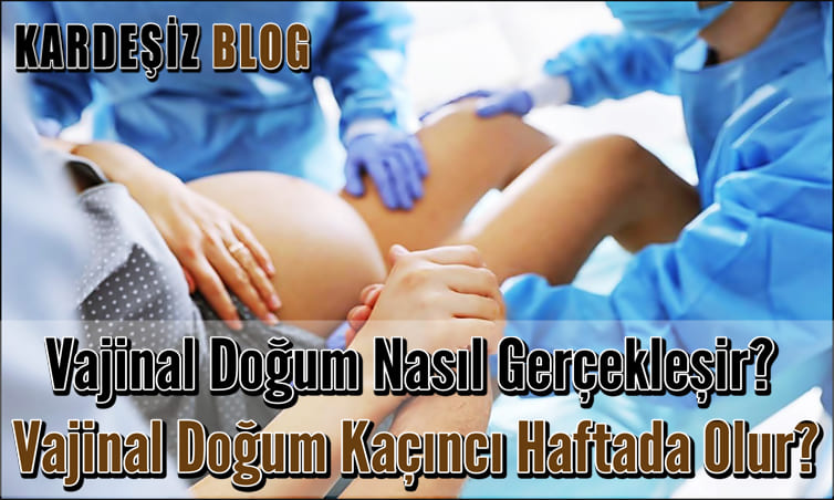 Vajinal Doğum Nasıl Gerçekleşir