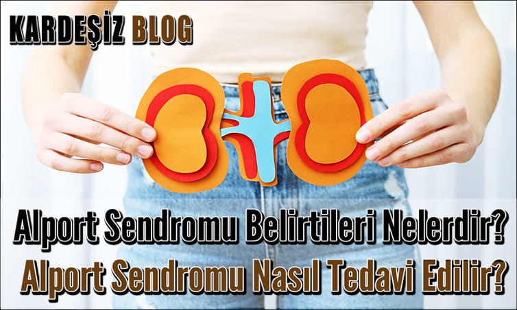 Alport Sendromu Belirtileri Nelerdir